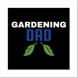 Gardening Dad Posters and Art